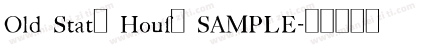 Old State House SAMPLE字体转换